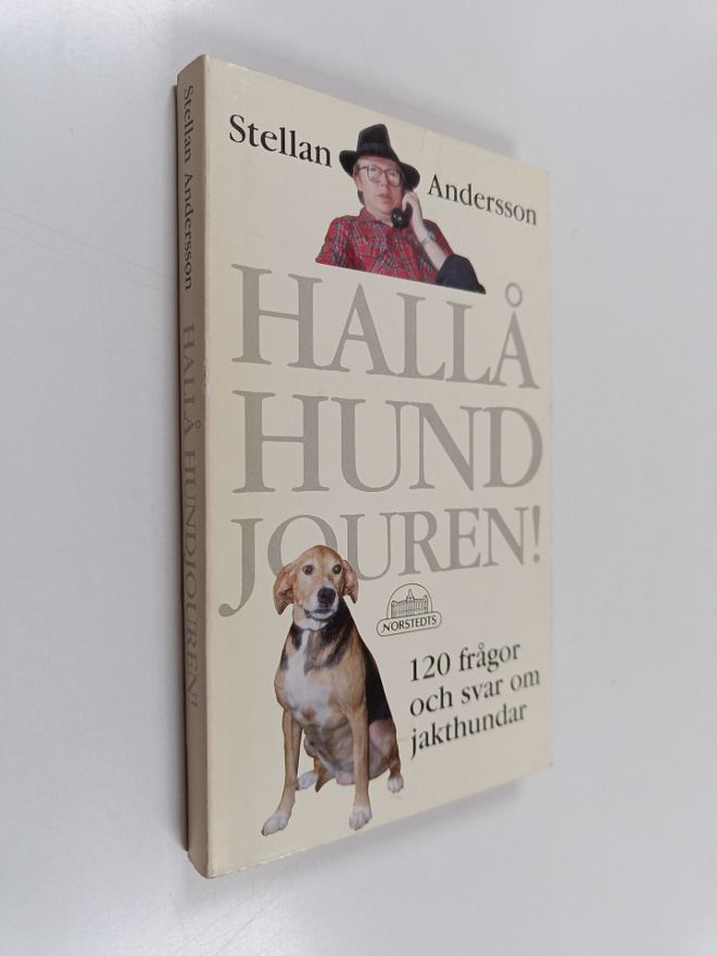 Stellan Andersson : Hallå hundjouren! : 120 frågor och sv...