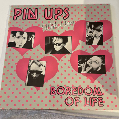 Pin Ups - Beredom Of Life