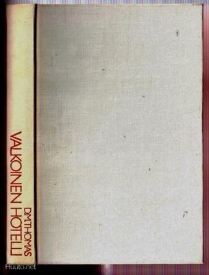 D.M.Thomas: Valkoinen hotelli (psykoanal. romaani)