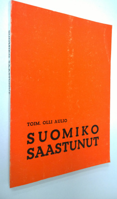 Olli (toim.) Aulio : Suomiko saastunut
