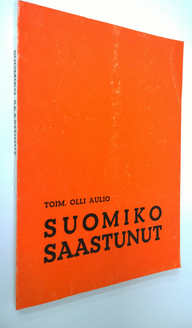 Olli (toim.) Aulio : Suomiko saastunut