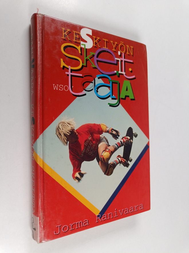 Jorma Ranivaara : Keskiyön skeittaaja