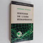 Bernard Voyenne : Histoire de l'idee europeenne - pikkukuva 1