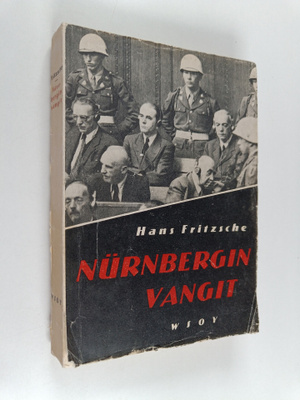 Hans Fritzsche : Nurnbergin vangit