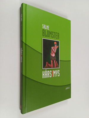 Salme Blomster : Kärsimys