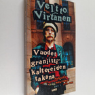 Pertti Virtanen : Poliittiset muistelmat : Vuodet graniit... - pikkukuva 1