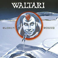 Waltari: Radium Round