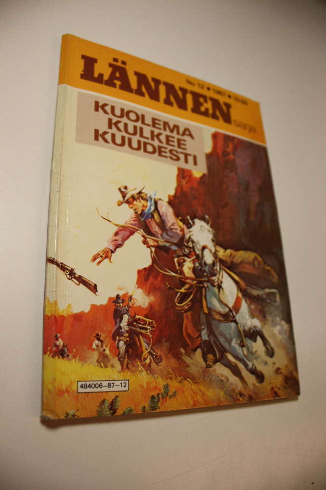 Lännensarja ; Kuolema kulkee kuudesti