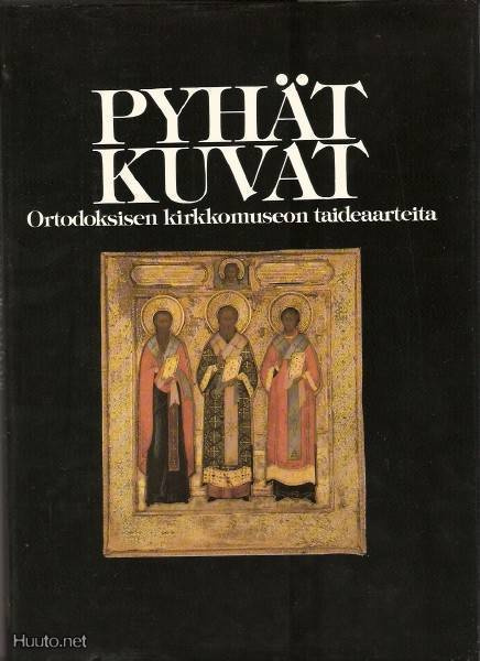 Pyhät kuvat - Ortodoksisen kirkkomuseon taideaarteita