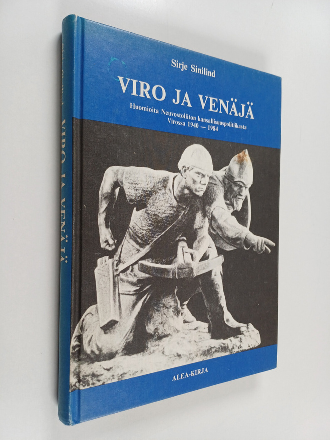Sirje Sinilind : Viro ja Venäjä : havaintoja Neuvostoliit...