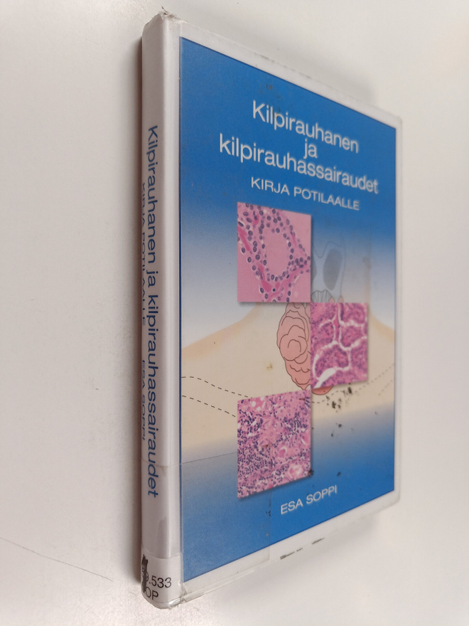 Esa Soppi : Kilpirauhanen ja kilpirauhassairaudet : kirja...
