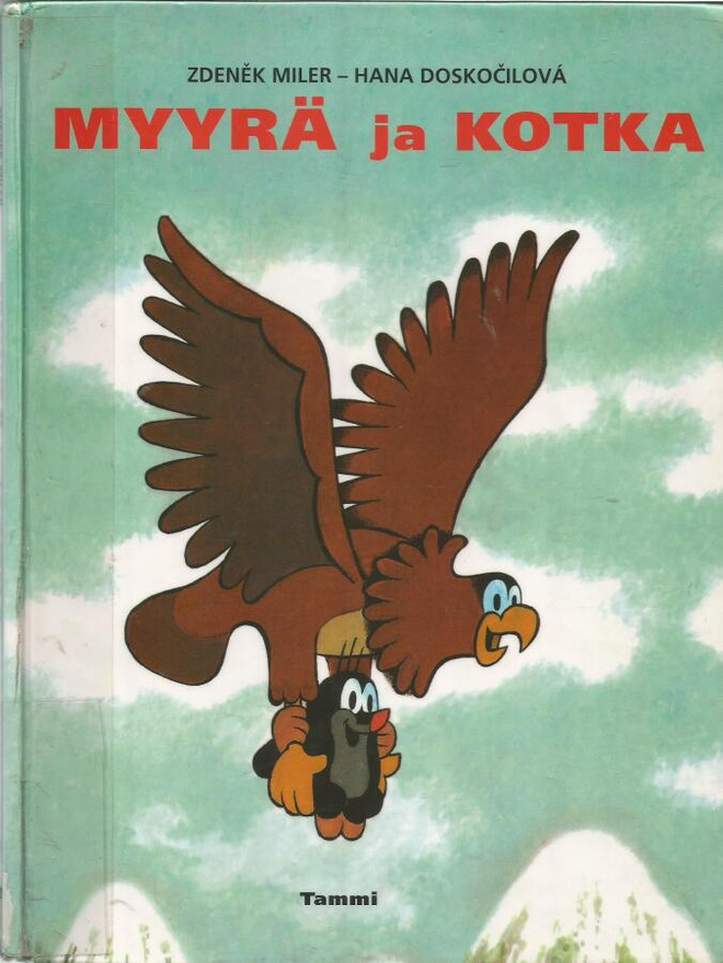 MYYRÄ JA KOTKA - H. Doskocilova/Z.Miler