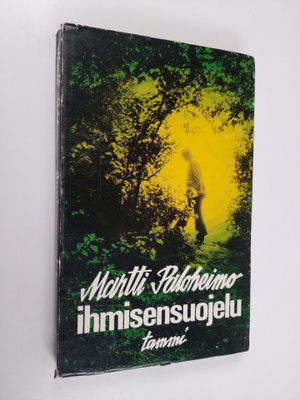 Martti Paloheimo : Ihmisensuojelu : etologisen psykiatria...