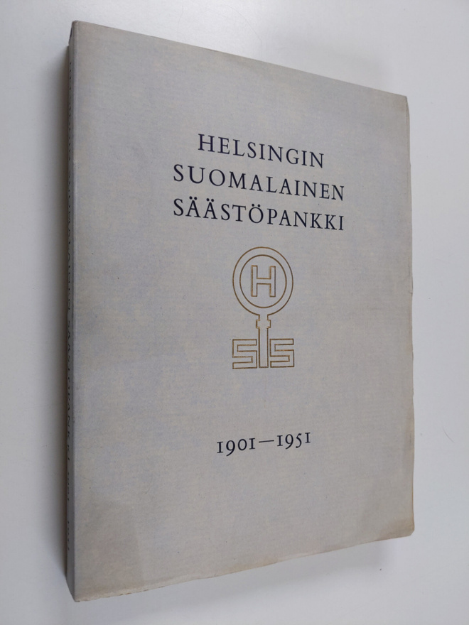 Toivo Aro : Helsingin Suomalainen Säästöpankki : 1901-1951