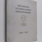 Toivo Aro : Helsingin Suomalainen Säästöpankki : 1901-1951 - pikkukuva 1