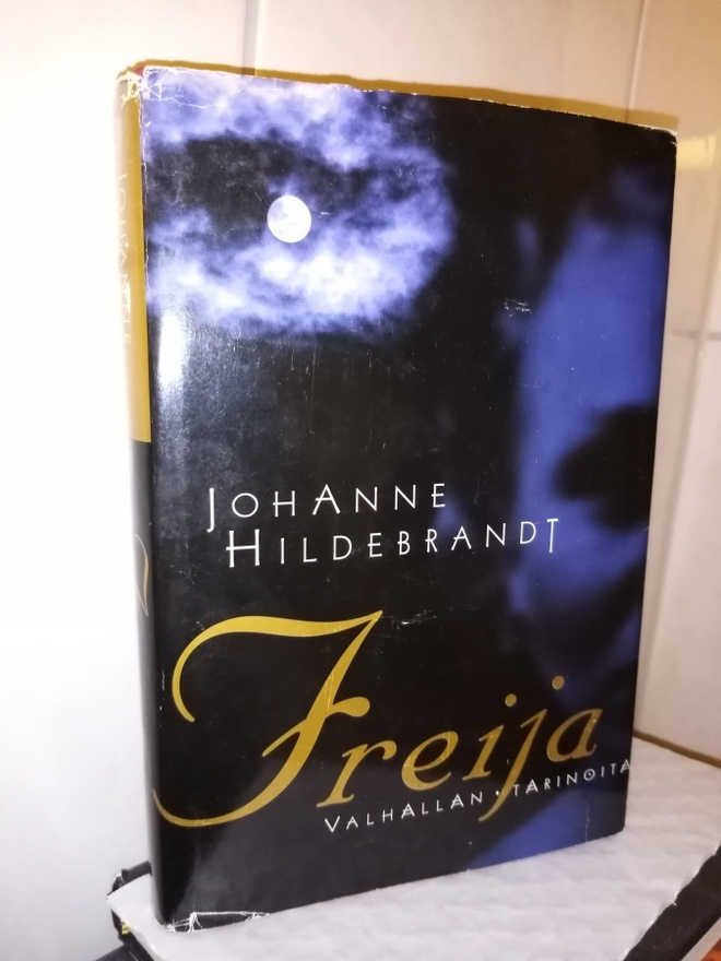 HILDEBRANDT :  FREIJA -  VALHALLAN TARINOITA
