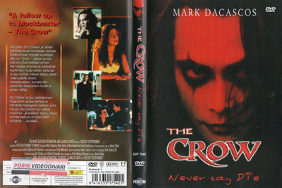 crow never say die	(15 197)	k	-FI-	DVD	suomik.		mark dacasco