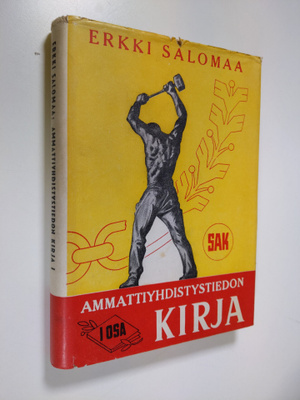 Erkki Salomaa : Ammattiyhdistystiedon kirja 1