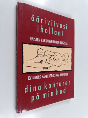 Gun Gustafsson : Ääriviivasi ihollani : naisten rakkausru...