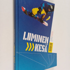 Jaakko Manninen ym. : Luminen kesä - pikkukuva 1