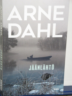 Arne Dahl : JÄÄNLÄHTÖ