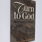 Turn to God - rejoice in hope : Bible studies, meditation... - pikkukuva 1