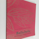 Sanna Kuusisto : Baila, baila : kuubalaisen tanssin käsik... - pikkukuva 1