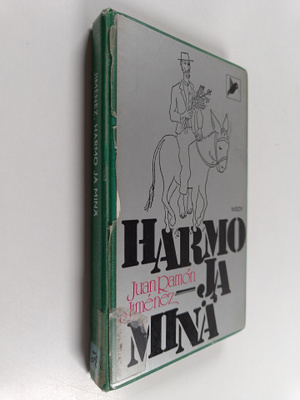 Juan Ramon Jimenez : Harmo ja minä : andalusialainen elegia