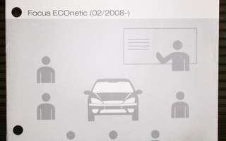 Ford Focus ECOnetic (02/2008-) : Huoltokoulutus