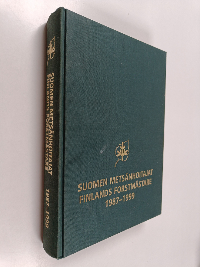 Heikki Lindroos : Suomen metsänhoitajat 1987-1999 = Finla...