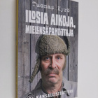 Tuomas Kyrö : Ilosia aikoja, Mielensäpahoittaja ; Mielens... - pikkukuva 1