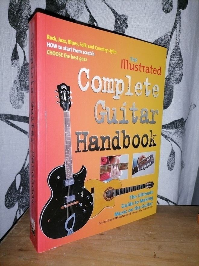 The Complete Illustrated Guitar Handbook - Michael Leonard