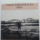 Mervi Piipponen: Vihdin kirkonkylän opas - pikkukuva 1