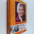 Eeva Mesiäinen : Maria Kajavan pitkä taival - pikkukuva 1