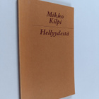 Mikko Kilpi : Hellyydestä - pikkukuva 1