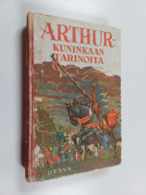 Martta (suom.) Eskelinen : Arthur-kuninkaan tarinoita