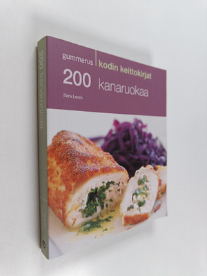 Sara Lewis : 200 kanaruokaa