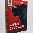Rex Stout : Caesar on kuollut - pikkukuva 1
