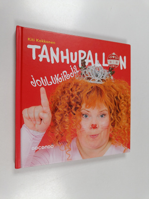 Kiti Kokkonen : Tanhupallon joulukirja