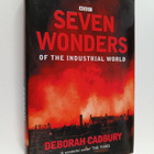 Deborah Cadbury : Seven Wonders of the Industrial World - pikkukuva 1