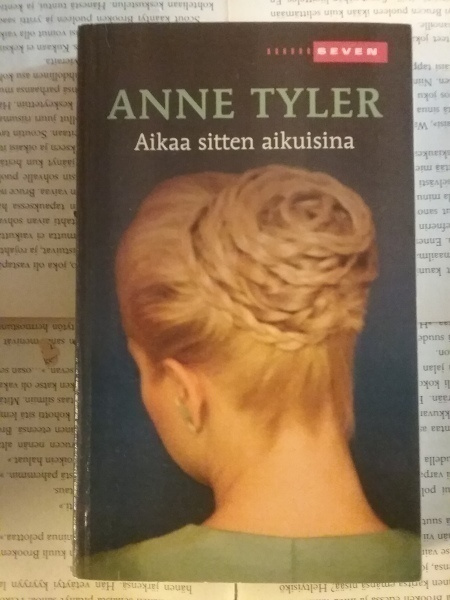 Anne Tyler - Aikaa sitten aikuisina (pokkari)