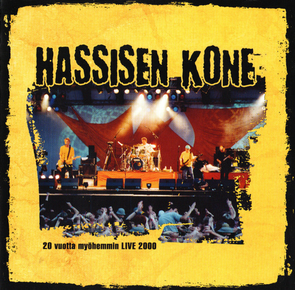 Hassisen Kone - 20 Vuotta Myöhemmin - Live 2000 (CD) MINT!!
