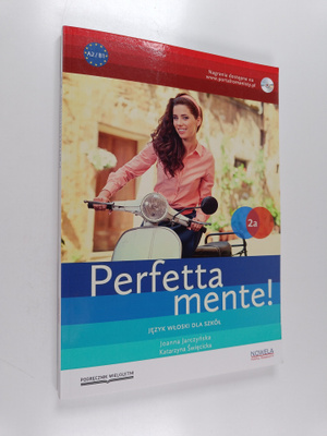 Joanna Jarczynska ym. : Perfettamente! 2a : podrecznik do...