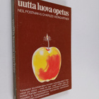 Neil Postman : Uutta luova opetus - pikkukuva 1