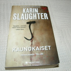 Karin Slaughter Kaunokaiset   -pok - pikkukuva 1