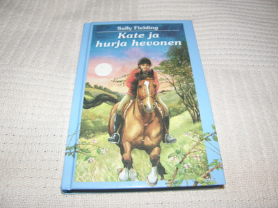 Sally Fielding Kate ja hurja hevonen