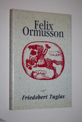 Friedebert Tuglas : Felix Ormusson