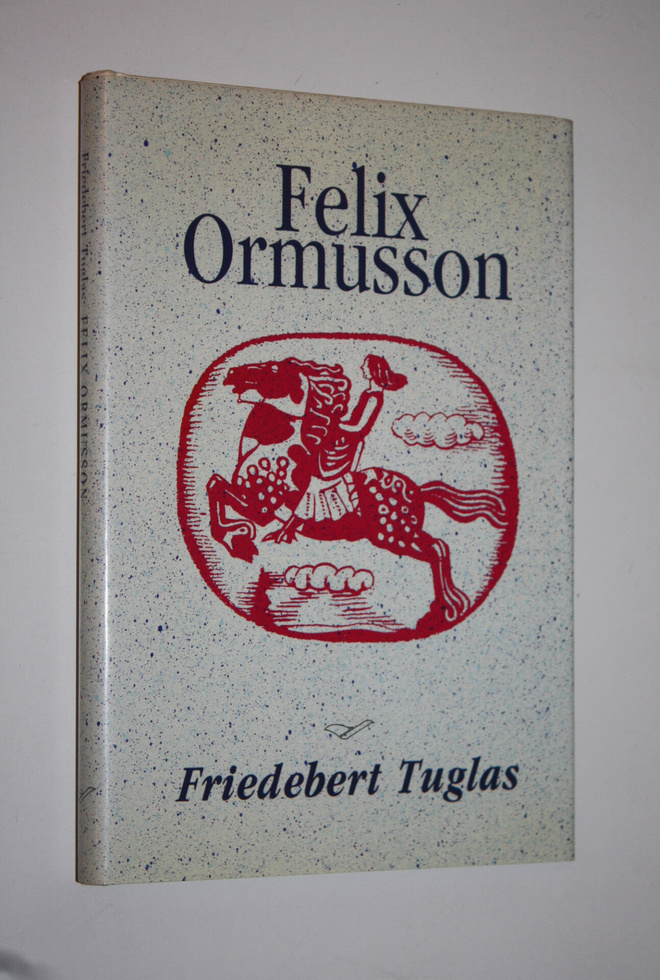 Friedebert Tuglas : Felix Ormusson