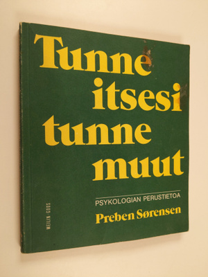 Preben Sörensen : Tunne itsesi - tunne muut : psykologian...