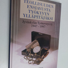 Jyväskylän työterveys ry 1947-1997 : teollisuuden ensiavu... - pikkukuva 1